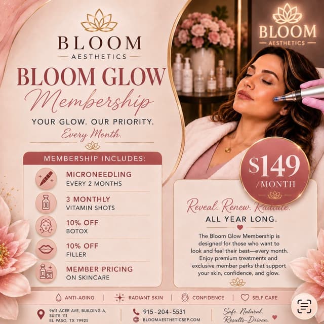 Bloom Glow at Bloom Aesthetics LLC in El Paso, TX